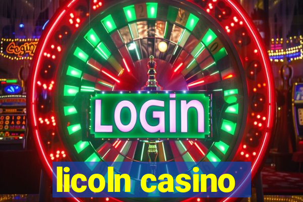 licoln casino