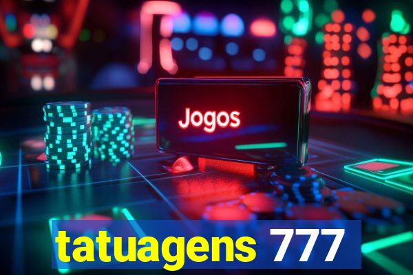 tatuagens 777