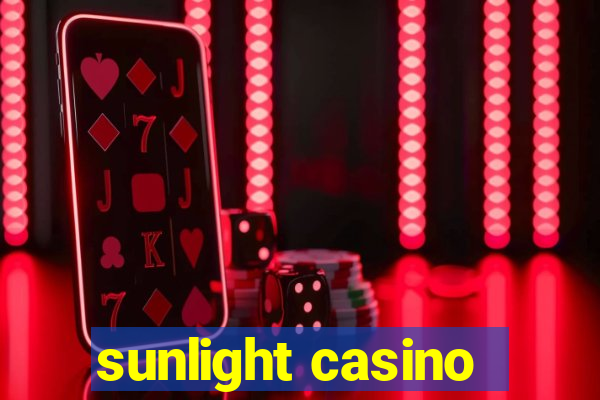 sunlight casino