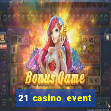 21 casino event and party rentals