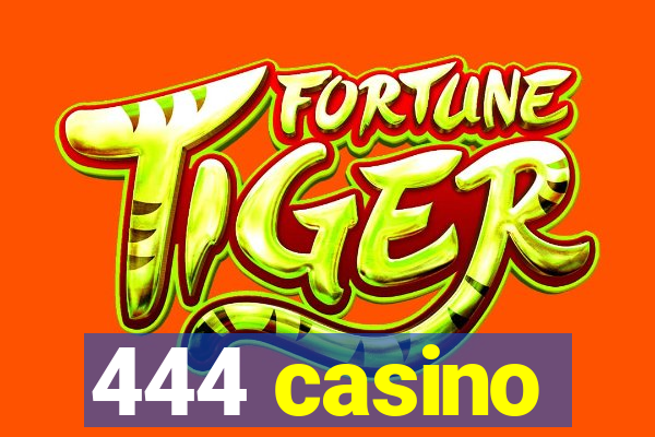 444 casino