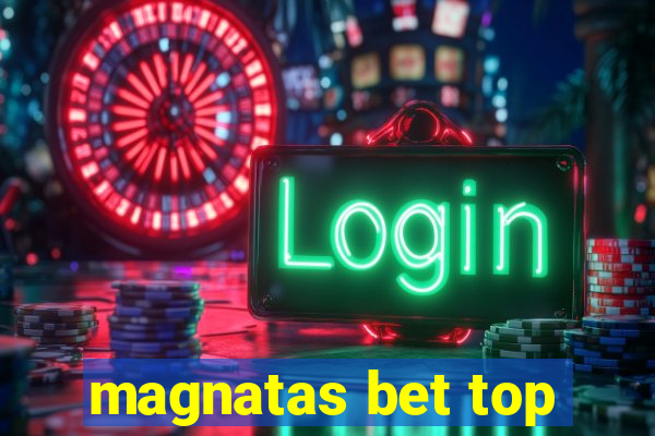 magnatas bet top