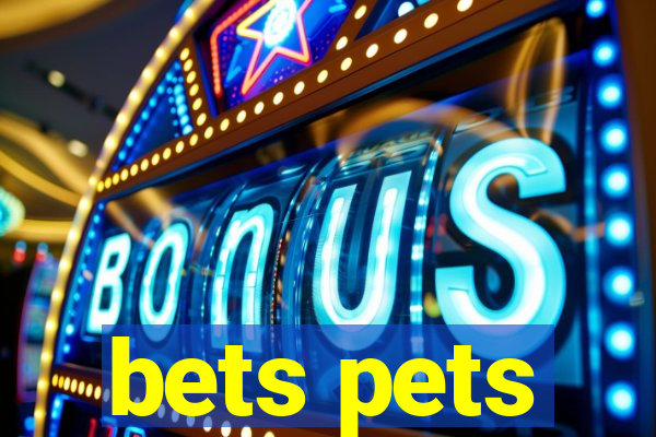 bets pets