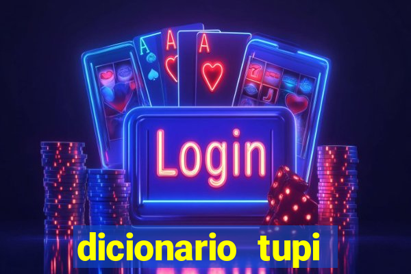 dicionario tupi guarani on line