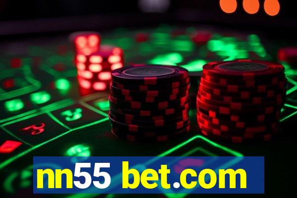 nn55 bet.com