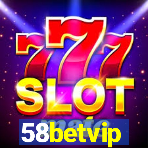 58betvip