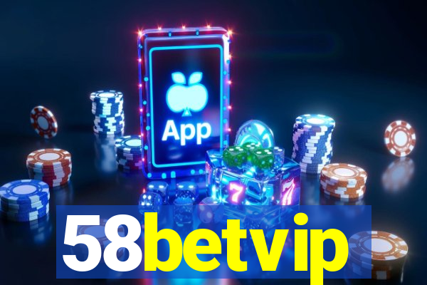 58betvip