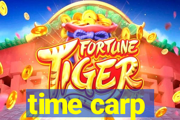 time carp