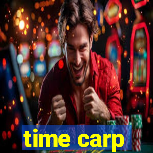 time carp