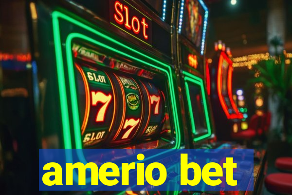 amerio bet