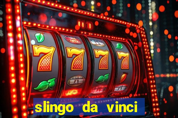 slingo da vinci diamonds slot