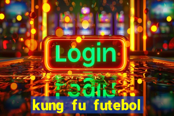 kung fu futebol clube assistir online