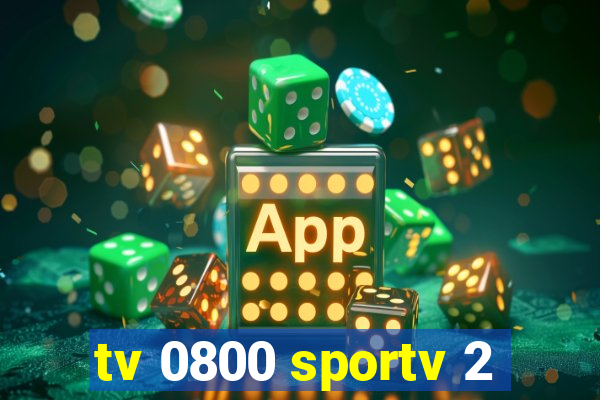 tv 0800 sportv 2