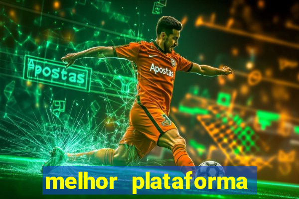 melhor plataforma de apostas fortune tiger