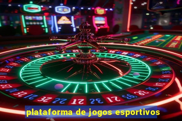 plataforma de jogos esportivos