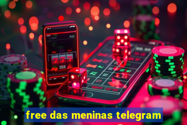 free das meninas telegram