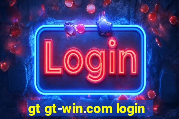 gt gt-win.com login