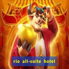 rio all-suite hotel & casino las vegas