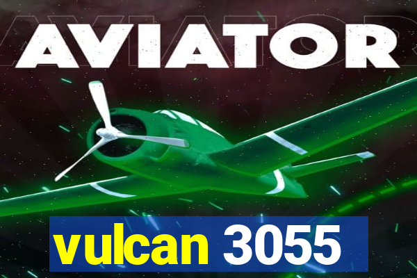 vulcan 3055