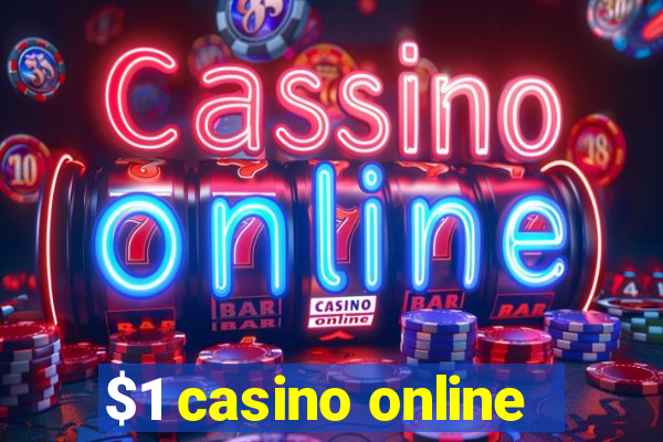 $1 casino online