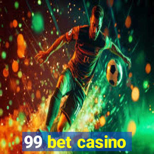 99 bet casino