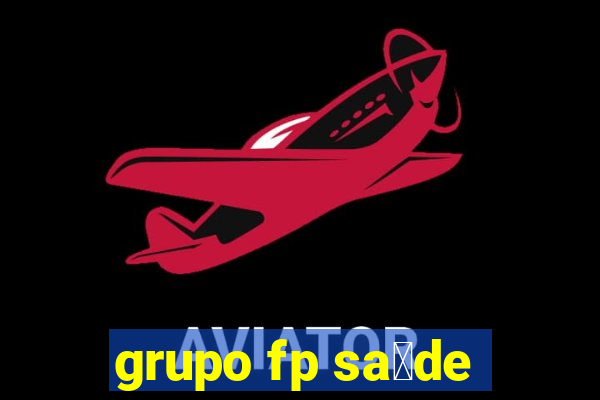 grupo fp sa煤de