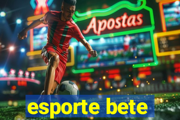 esporte bete