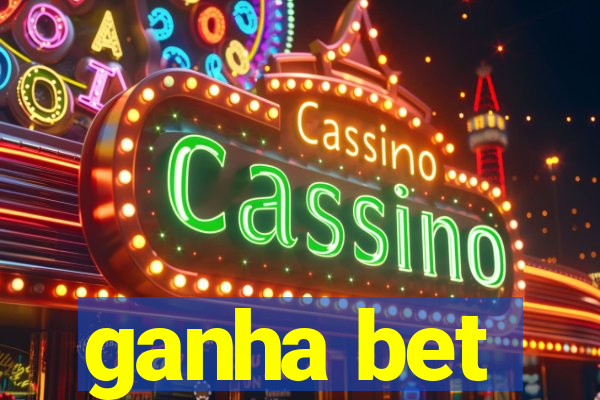 ganha bet