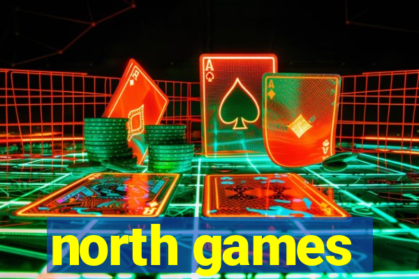 north games