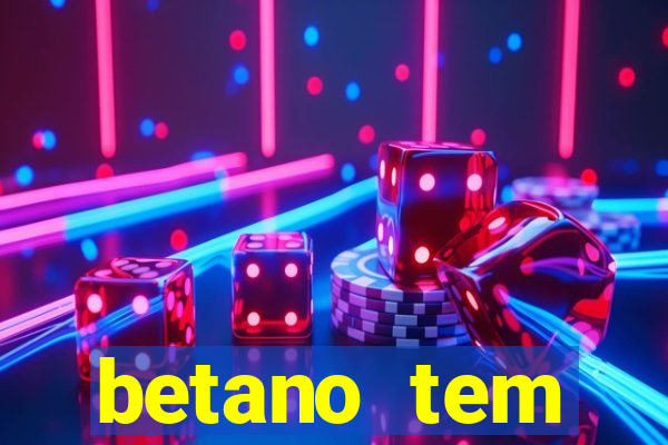 betano tem pagamento antecipado