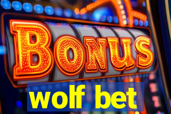 wolf bet