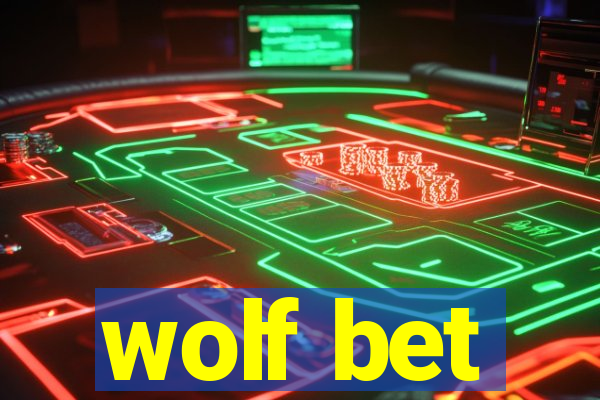 wolf bet