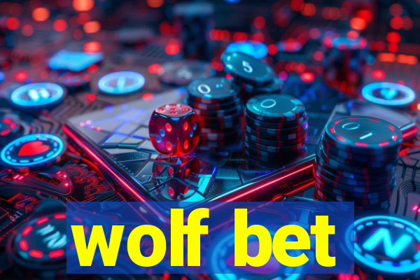 wolf bet