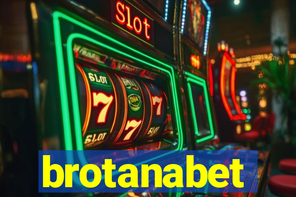 brotanabet