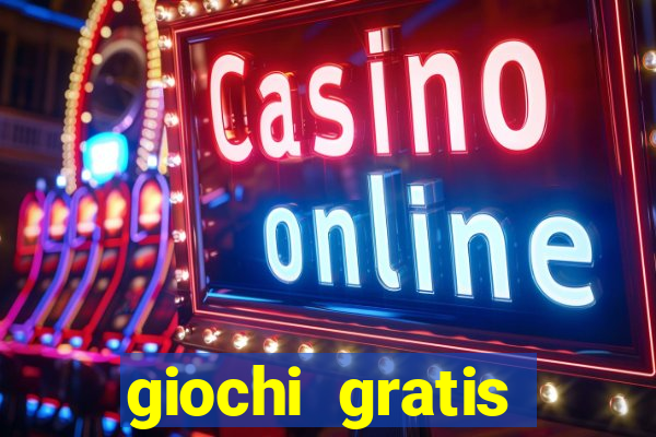 giochi gratis online slot machine