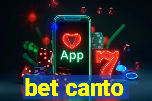 bet canto