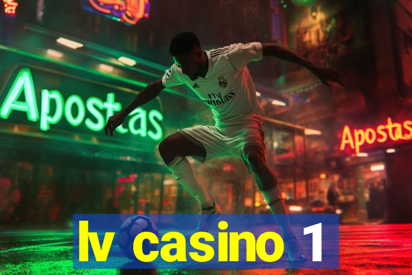 lv casino 1