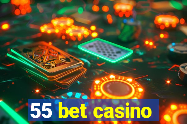 55 bet casino