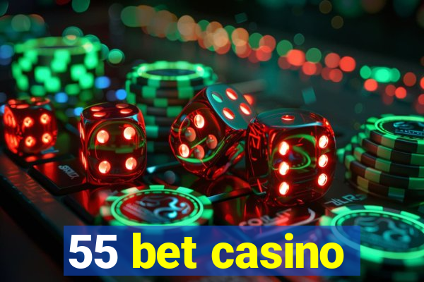 55 bet casino