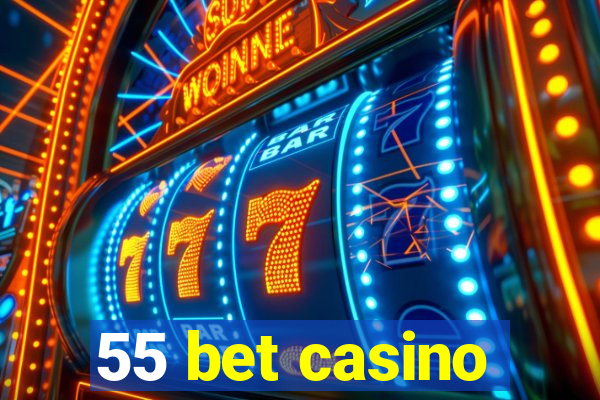 55 bet casino