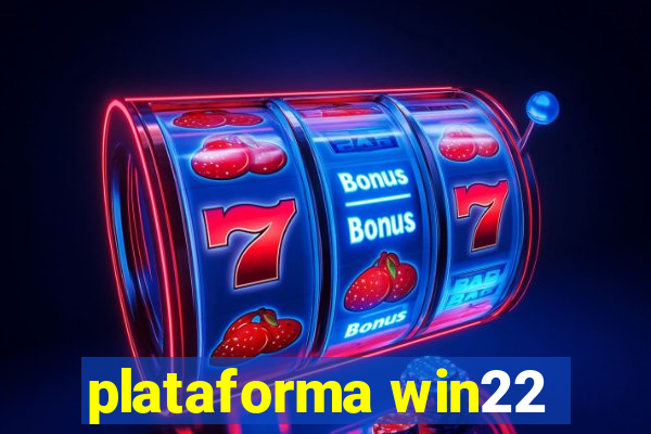 plataforma win22