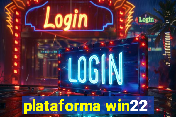 plataforma win22