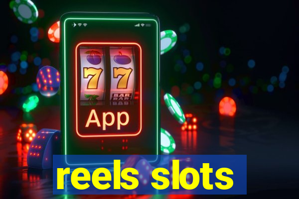 reels slots