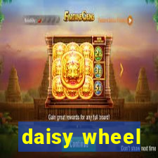 daisy wheel