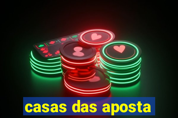 casas das aposta