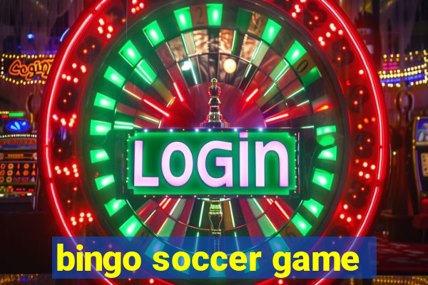 bingo soccer game