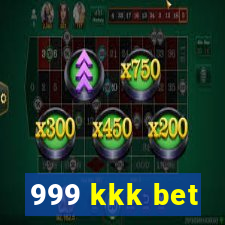 999 kkk bet