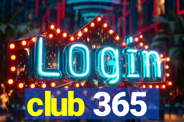 club 365