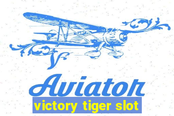 victory tiger slot