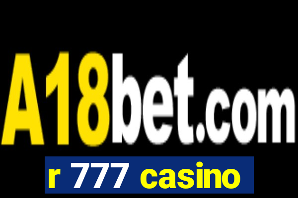 r 777 casino